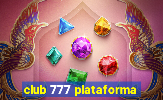 club 777 plataforma